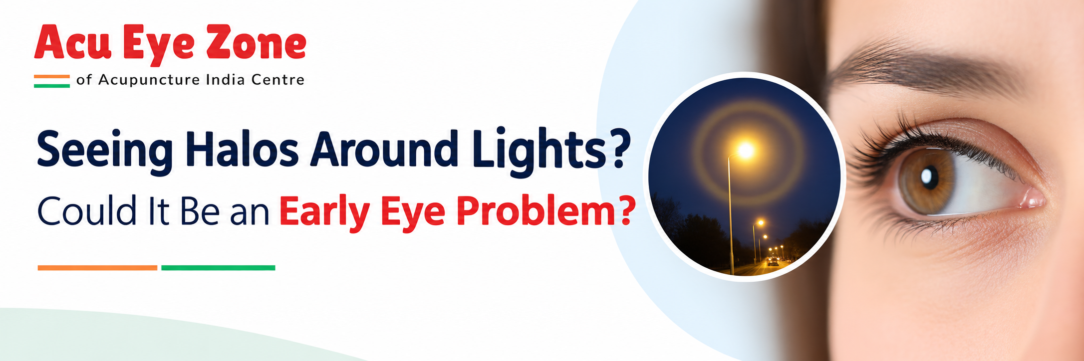 Seeing Halos Around Lights? Could It Be an Early Eye Problem?